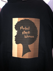 Protect Black Women T-shirt