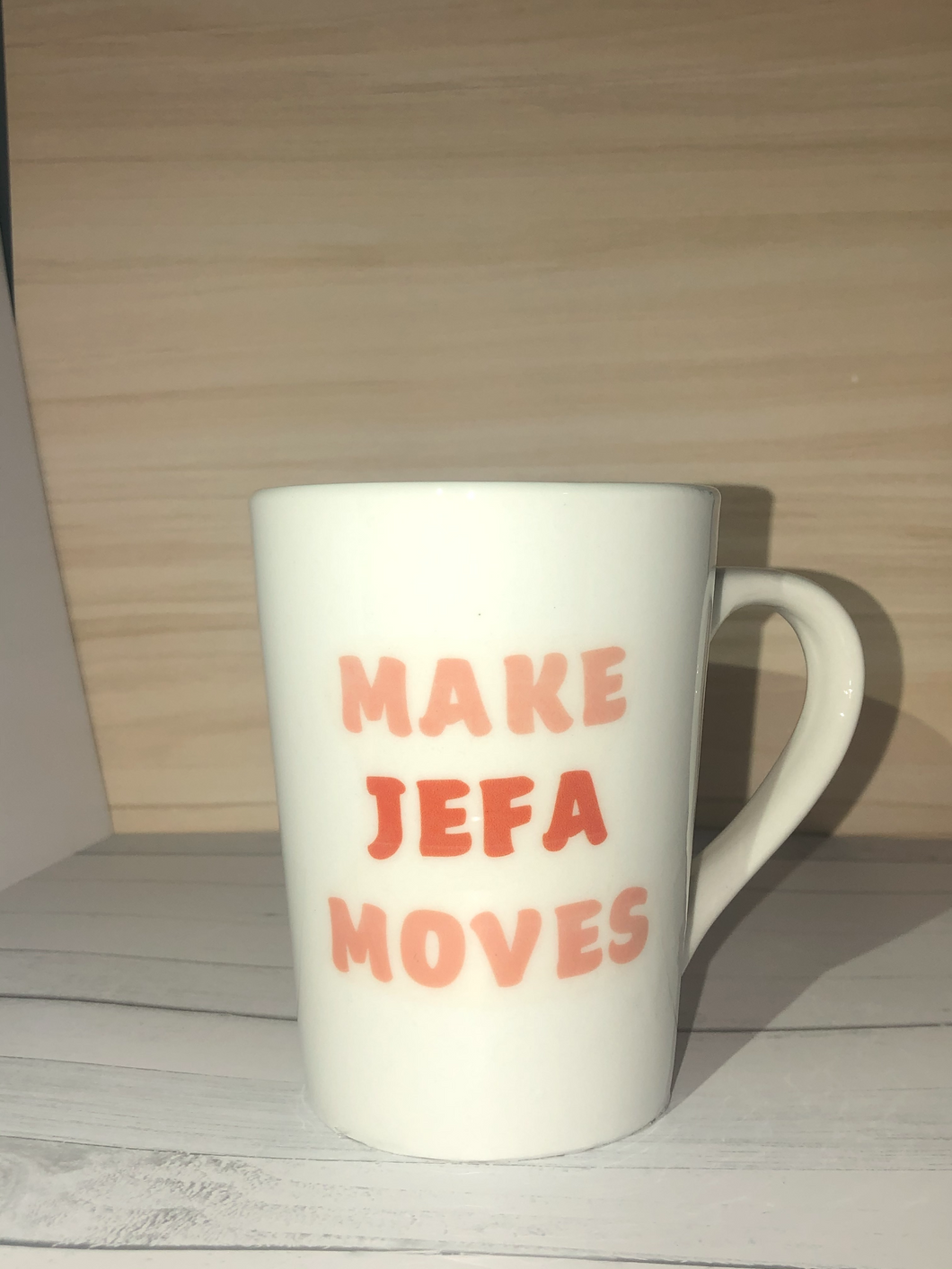 Make Jefa Moves Mug